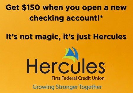 Hercules First Federal Credit Union Checking Bonus